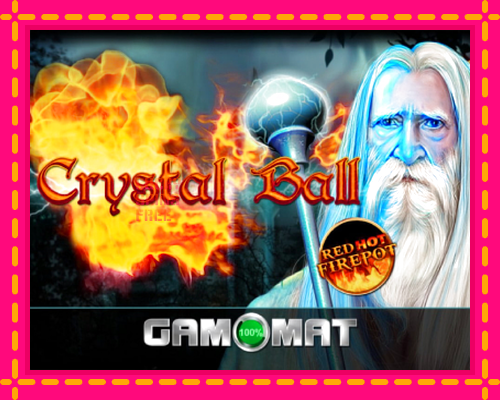 Crystal Ball Red Hot Firepot: chơi trực tuyến mà không cần đăng ký