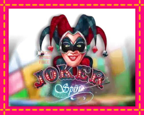 Joker Spin: chơi trực tuyến mà không cần đăng ký