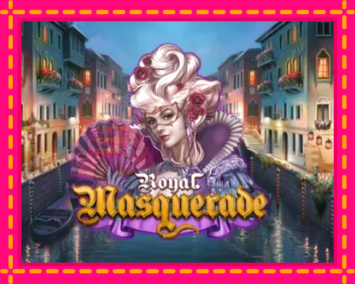 Royal Masquerade: chơi trực tuyến mà không cần đăng ký