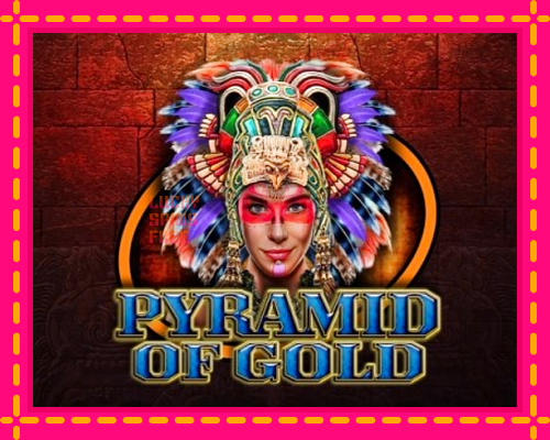 Pyramid of Gold: chơi trực tuyến mà không cần đăng ký