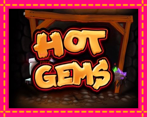 Hot Gems: chơi trực tuyến mà không cần đăng ký