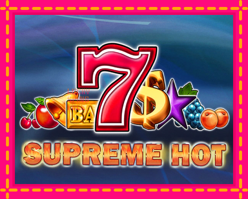 Supreme Hot: chơi trực tuyến mà không cần đăng ký