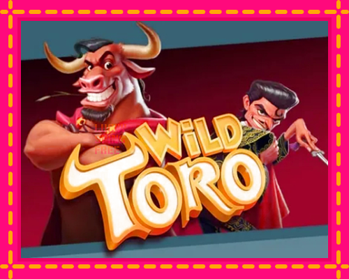 Wild Toro: chơi trực tuyến mà không cần đăng ký