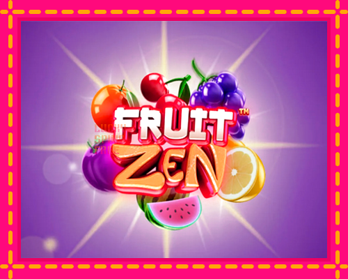 Fruit Zen: chơi trực tuyến mà không cần đăng ký