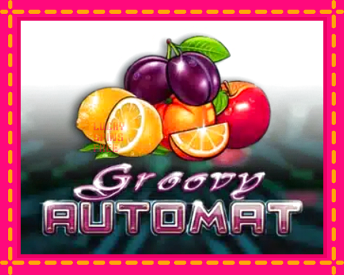 Groovy Automat: chơi trực tuyến mà không cần đăng ký