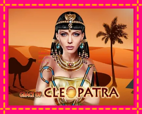 Grace of Cleopatra: chơi trực tuyến mà không cần đăng ký