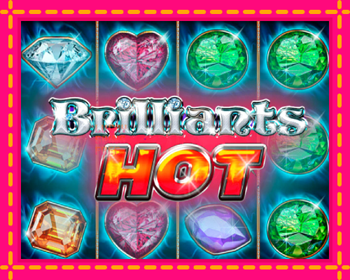 Brilliants Hot: chơi trực tuyến mà không cần đăng ký