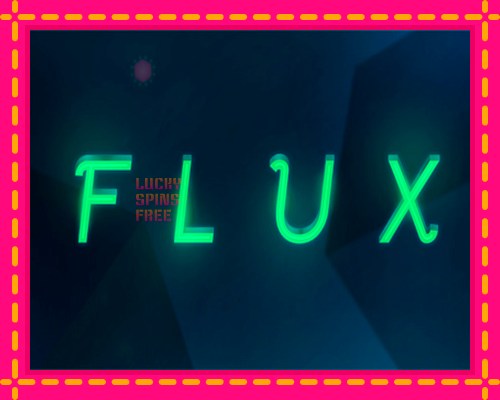 Flux: chơi trực tuyến mà không cần đăng ký