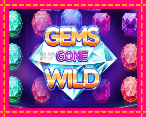 Gems Gone Wild: chơi trực tuyến mà không cần đăng ký