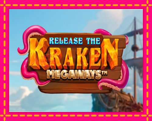 Release the Kraken Megaways: chơi trực tuyến mà không cần đăng ký