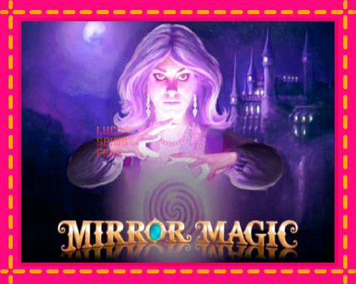 Mirror Magic: chơi trực tuyến mà không cần đăng ký