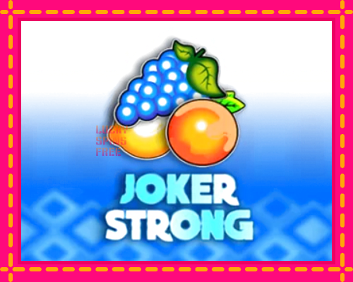 Joker Strong: chơi trực tuyến mà không cần đăng ký