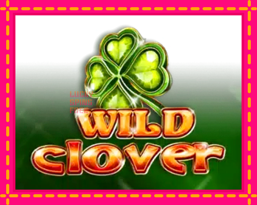 Wild Clover: chơi trực tuyến mà không cần đăng ký