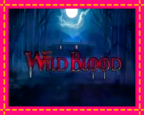 Wild Blood: chơi trực tuyến mà không cần đăng ký