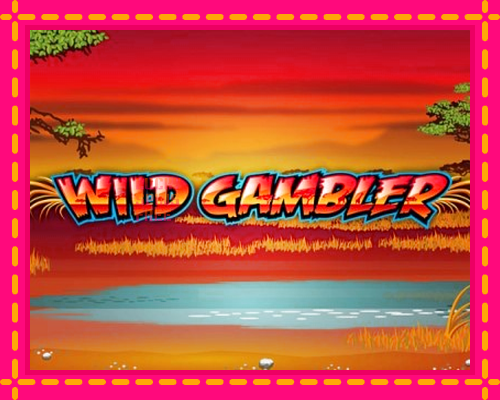 Wild Gambler: chơi trực tuyến mà không cần đăng ký