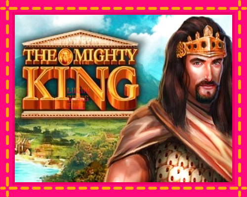 The Mighty King: chơi trực tuyến mà không cần đăng ký