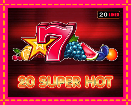 20 Super Hot: chơi trực tuyến mà không cần đăng ký