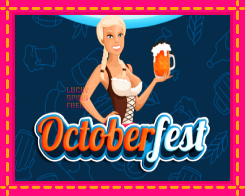 Octoberfest: chơi trực tuyến mà không cần đăng ký