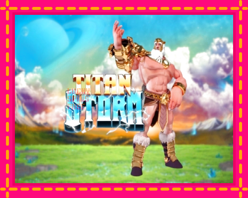 Titan Storm: chơi trực tuyến mà không cần đăng ký