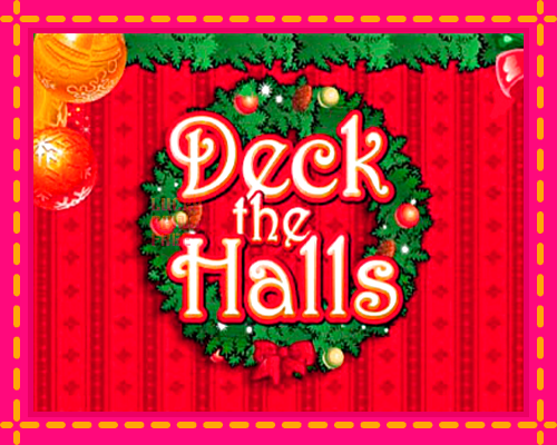 Deck The Halls: chơi trực tuyến mà không cần đăng ký