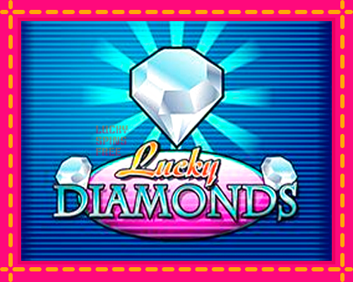 Lucky Diamonds: chơi trực tuyến mà không cần đăng ký