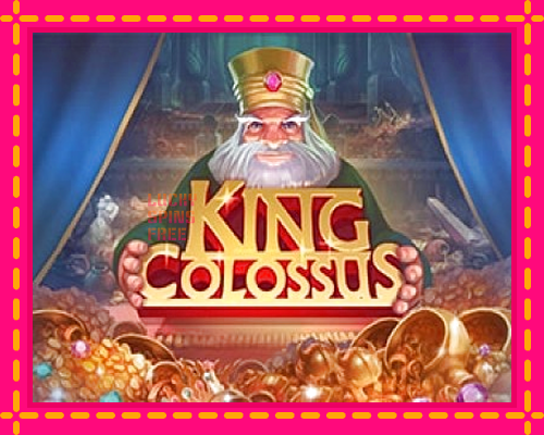 King Colossus: chơi trực tuyến mà không cần đăng ký