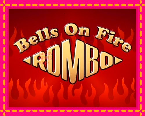 Bells on Fire Rombo: chơi trực tuyến mà không cần đăng ký