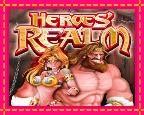 Heroes Realm: chơi trực tuyến mà không cần đăng ký