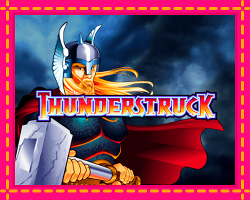 Thunderstruck: chơi trực tuyến mà không cần đăng ký