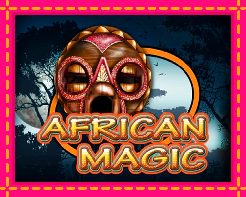 African Magic: chơi trực tuyến mà không cần đăng ký