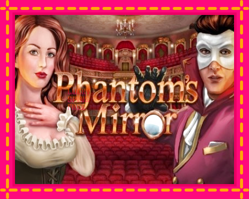 Phantoms Mirror: chơi trực tuyến mà không cần đăng ký