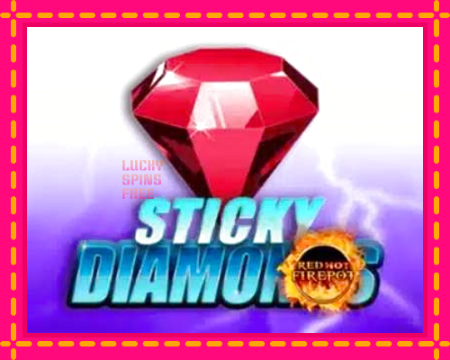 Sticky Diamonds Red Hot Firepot: chơi trực tuyến mà không cần đăng ký