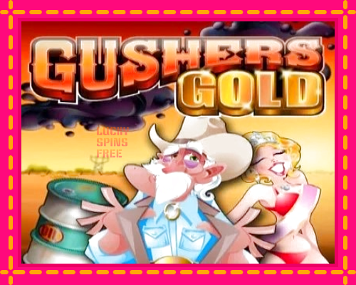 Gushers Gold: chơi trực tuyến mà không cần đăng ký