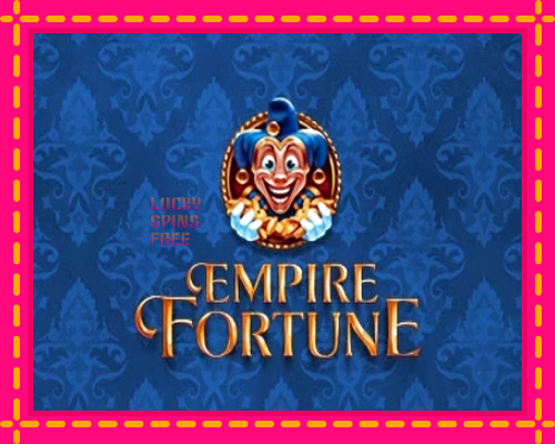 Empire Fortune: chơi trực tuyến mà không cần đăng ký