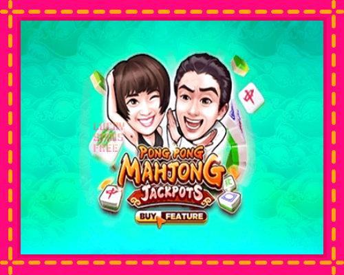 Pong Pong Mahjong Jackpots: chơi trực tuyến mà không cần đăng ký