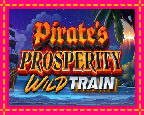 Pirates Prosperity Wild Train: chơi trực tuyến mà không cần đăng ký