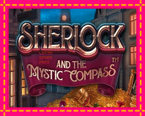 Sherlock and the Mystic Compass: chơi trực tuyến mà không cần đăng ký