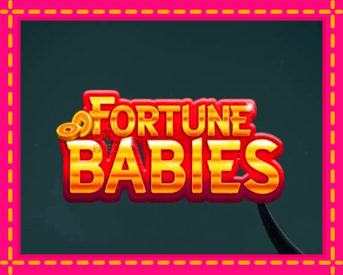 Fortune Babies: chơi trực tuyến mà không cần đăng ký