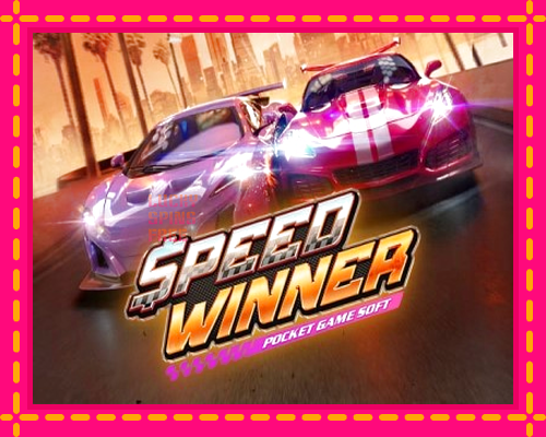 Speed Winner: chơi trực tuyến mà không cần đăng ký