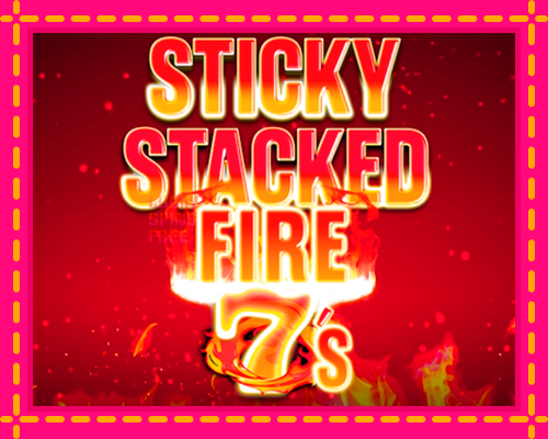 Sticky Stacked Fire 7s: chơi trực tuyến mà không cần đăng ký