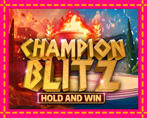 Champion Blitz Hold and Win: chơi trực tuyến mà không cần đăng ký