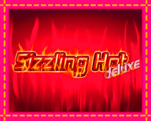 Sizzling Hot Deluxe: chơi trực tuyến mà không cần đăng ký