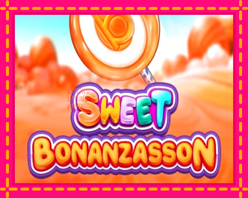 Sweet Bonanzasson: chơi trực tuyến mà không cần đăng ký