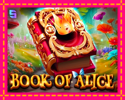 Book of Alice: chơi trực tuyến mà không cần đăng ký