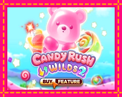 Candy Rush Wilds 2: chơi trực tuyến mà không cần đăng ký