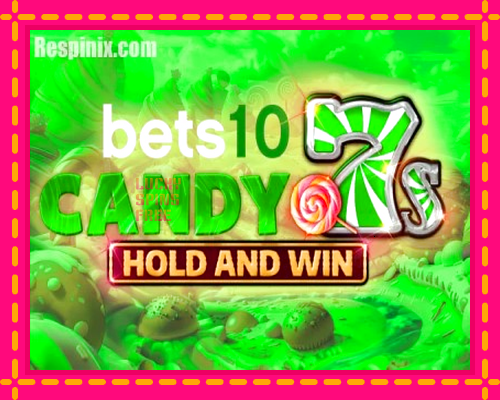 Bets10 Candy 7s Hold and Win: chơi trực tuyến mà không cần đăng ký