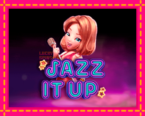 Jazz It Up: chơi trực tuyến mà không cần đăng ký