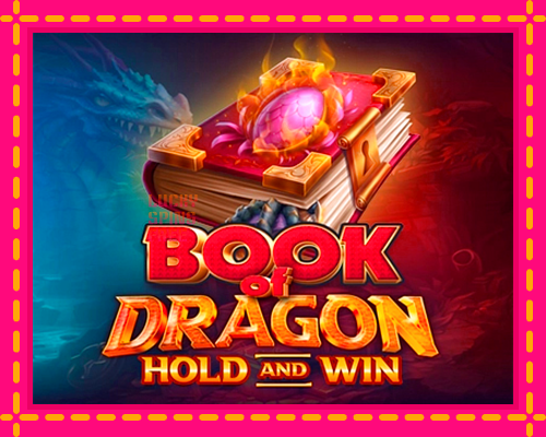 Book of Dragon Hold and Win: chơi trực tuyến mà không cần đăng ký