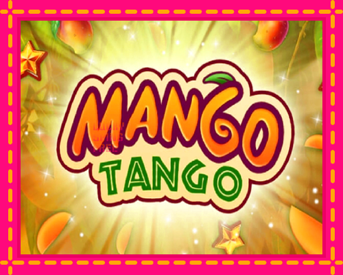 Mango Tango: chơi trực tuyến mà không cần đăng ký