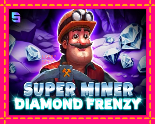 Super Miner - Diamond Frenzy: chơi trực tuyến mà không cần đăng ký